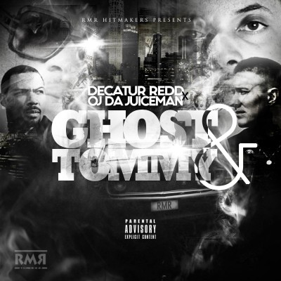 OJ Da Juiceman x Decatur Redd - Ghost_Tommy